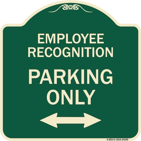 Signmission Employee Recognition Parking Only Heavy-Gauge Aluminum Architectural Sign, 18" x 18", G-1818-24100 A-DES-G-1818-24100